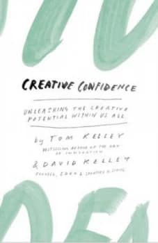 Creative Confidence by David Kelley Paperback