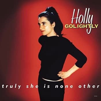 Holly Golightly - Truly She Is None Other Vinyl