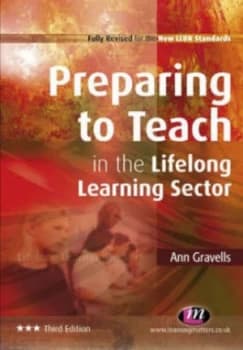 Preparing to Teach in the Lifelong Learning Sector by Ann Gravells Paperback