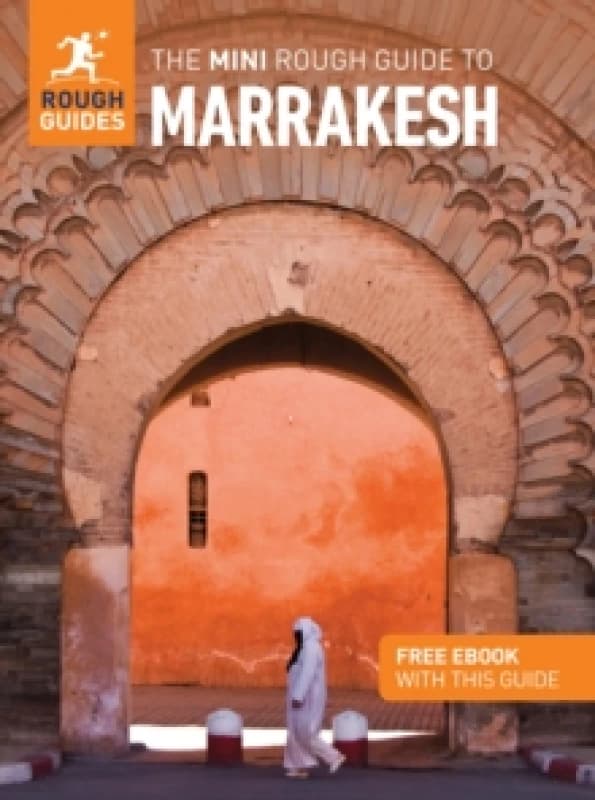The Mini Rough Guide to Marrakesh: Travel Guide with eBook Paperback / softback
