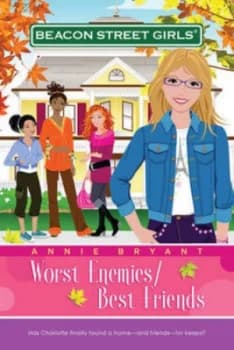 Worst Enemies/best Friends by Annie Bryant Book