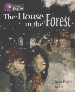 The house in the forest by Janet Foxley
