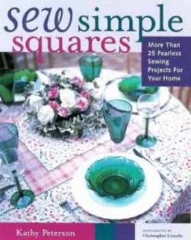 Sew Simple Squares by Kathy Peterson Paperback