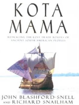 Kota Mama by John Blashford-Snell and Richard Snailham Hardback