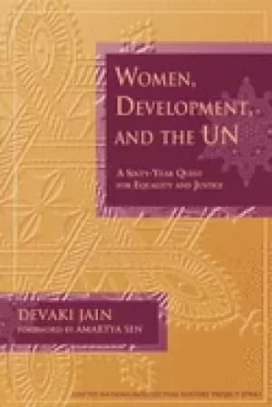 women development and the un a sixty year quest for equality and justice