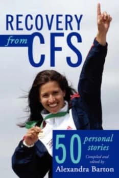 Recovery from Cfs by Alexandra Barton Paperback