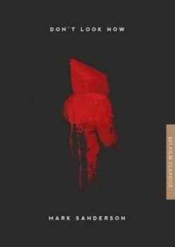 Dont Look Now by Mark Sanderson Book