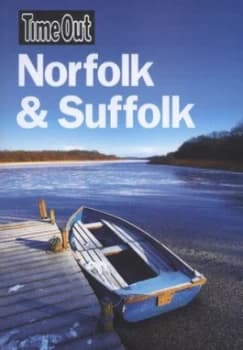 Time Out Norfolk and Suffolk Paperback