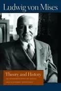theory and history an interpretation of social and economic evolution