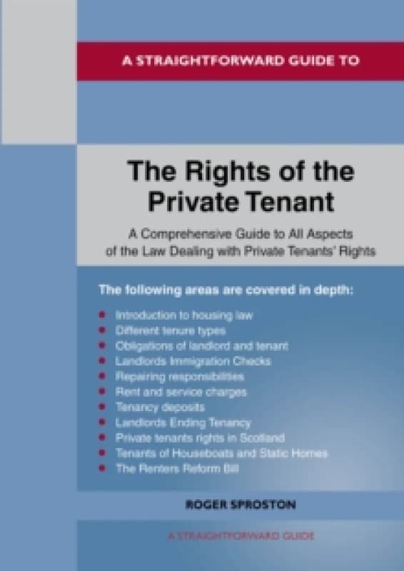 A Straightforward Guide To The Rights Of The Private Tenant Paperback / softback