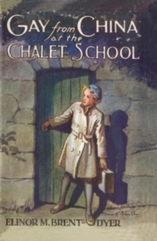 Gay from China at the Chalet School Paperback / softback