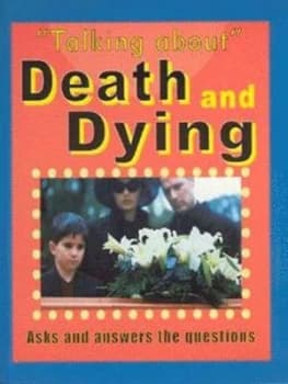 Talking about Death and Dying by B Sanders Hardback