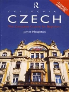 Colloquial Czech by James Naughton Paperback