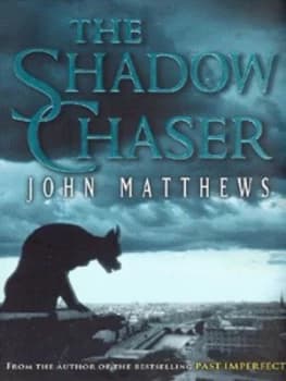The Shadow Chaser by John Matthews Paperback