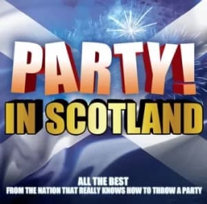 Party in Scotland by Various Artists CD Album