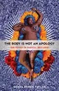 body is not an apology the power of radical self love