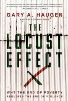 The Locust Effect by Gary A. Haugen Book