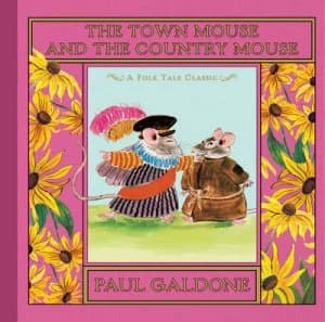 The Town Mouse and the Country Mouse by Paul Galdone Hardback