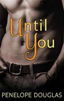 Until You by Penelope Douglas Paperback