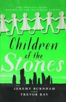 Children of the Stones by Jeremy Burnham Paperback