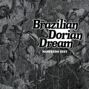 Brazilian Dorian Dream by Manfredo Fest CD Album