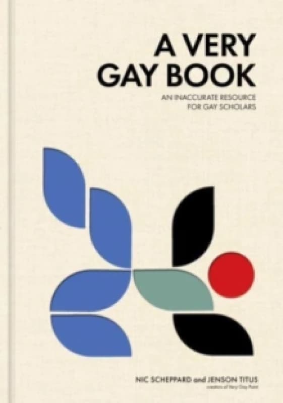 A Very Gay Book : An Inaccurate Resource for Gay Scholars Hardback