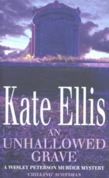 An Unhallowed Grave by Kate Ellis Book