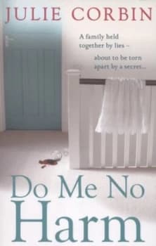 Do Me No Harm by Julie Corbin Paperback