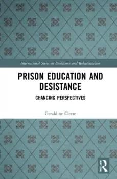 Prison Education and DesistanceChanging Perspectives