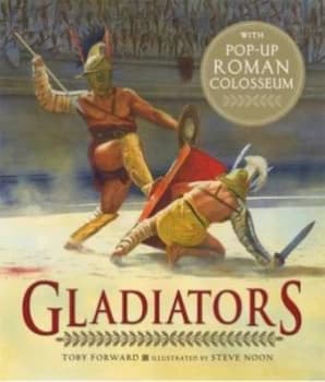 Gladiators by Toby Forward Hardback
