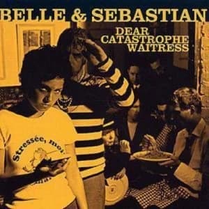 Dear Catastrophe Waitress by Belle and Sebastian CD Album