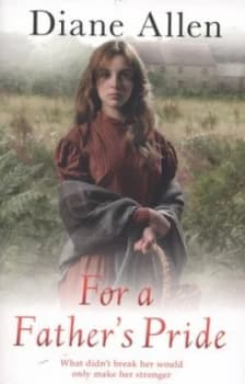 For a Fathers Pride by Diane Allen Paperback