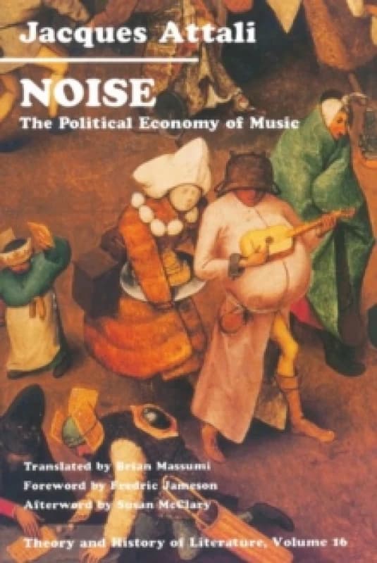 Noise by Jacques Attali Paperback