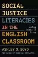 social justice literacies in the english classroom teaching practice in act