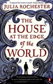 The House at the Edge of the World by Julia Rochester Paperback