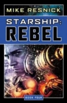 Starship by Mike Resnick Hardback