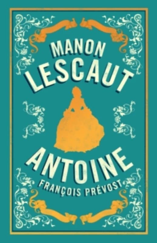 Manon Lescaut : Newly Translated and Annotated Paperback / softback