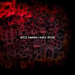 Will Haven - Voir Dire Vinyl