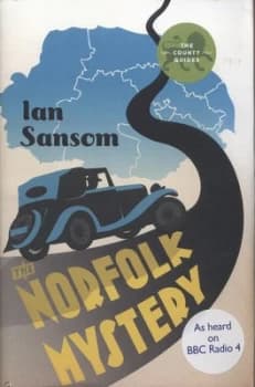 The Norfolk Mystery by Ian Sansom Hardback