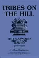 tribes on the hill the u s congress rituals and realities