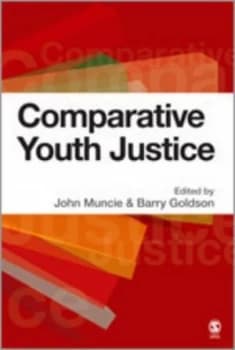 Comparative Youth Justice by John Muncie Book