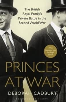 Princes at War by Deborah Cadbury Book