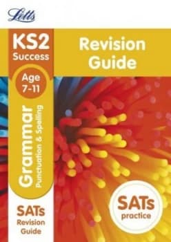 Ks2 English Grammar Punctuation and Spelling Revision Guide Paperback