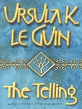 The Telling by Ursula K. Leguin Paperback