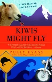 Kiwis Might Fly by Polly Evans Book