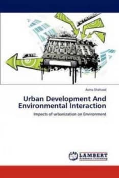 Urban Development and Environmental Interaction by Asma Shahzad Paperback