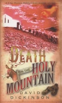 Death on the Holy Mountain by David Dickinson Hardback