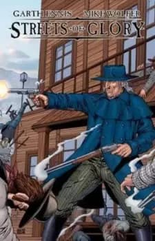 Streets Of Glory by Garth Ennis
