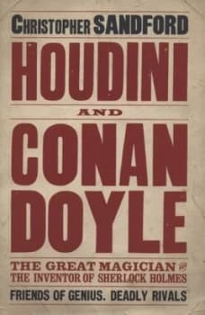 Houdini and Conan Doyle by Christopher Sandford Hardback
