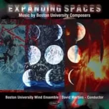 Expanding Space: Music By Boston University Composers